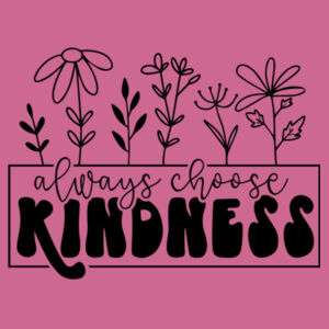 Bella+Canvas-ALWAYS CHOOSE KINDNESS-3001 Design