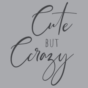 Bella+Canvas-CUTE BUT CRAZY-3001 Design